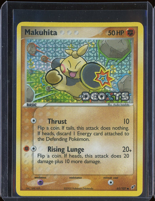 Makuhita 65/107 Reverse Holo Deoxys