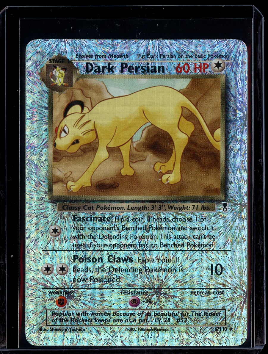 Dark Persian 006/110 Reverse Holo Legendary Collection